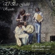 Èl Bés Galilì - Requélie (Èl Bés Galilì 1980 / In concerto 1981) (2023) [Hi-Res]