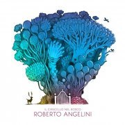 Roberto Angelini - Il cancello nel bosco (2021)