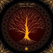 Essence Project - Tree Of Life (2018)