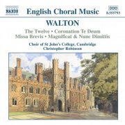 Choir Of St John's College, Cambridge - Walton: The Twelve, Coronation Te Deum & Missa Brevis (2002)