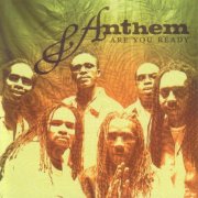 Anthem - Are You Ready (2004)