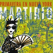 Martirio - Primavera en Nueva York (2006) Flac