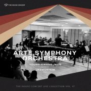 Young-Kwang Jeon, Jaewon Kim and Arte Symphony Orchestra - The House Concert Live Collection, Vol. 47: Arte Symphony Orchestra (Live at Classic Mutation, Seoul, 12/6/2008) (2025) [Hi-Res]