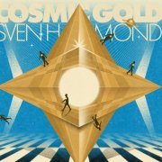 Sven Hammond - Cosmic Gold (2025)