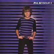 Phil Seymour - Phil Seymour (Deluxe Edition) (2021)