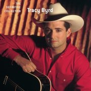 Tracy Byrd - The Definitive Collection (2007)