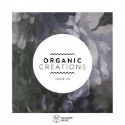 VA - Organic Creations Issue 20 (2019)