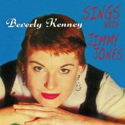 Beverly Kenney - Sings With Jimmy Jones And "The Basie-Ites" (Remastered) (2019) [Hi-Res]