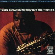 Teddy Edwards - Nothin' But the Truth! (1994)