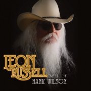 Leon Russell - Best of Hank Wilson (2001)