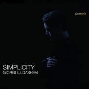 Giorgi Iuldashevi - Simplicity (2023) [Hi-Res]