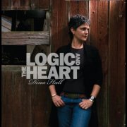 Dina Hall - Logic and the Heart (2011)