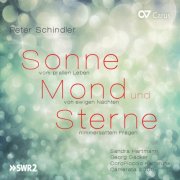 Sandra Hartmann, Georg Gadker, CoroPiccolo Karlsruhe - Peter Schindler: Sonne, Mond und Sterne (2012)