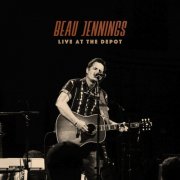 Beau Jennings - Live at The Depot (Live) (2025) [Hi-Res]