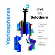 Zbigniew Seifert Variospheres - Live In Solothurn (2017)