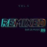 VA - Bar 25 Music Remixed Vol.4 (2023)