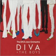 The DIVA Jazz Orchestra - DIVA + The Boys (2019)