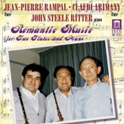 Claudi Arimany, Jean-Pierre Rampal, John Steele Ritter - Romantic Music for Two Flutes and Piano (1997)