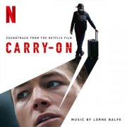 Lorne Balfe - Carry-On (Soundtrack from the Netflix Film) (2024) [Hi-Res]