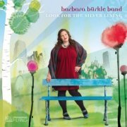 Barbara Burkle - Look for the Silver Lining (2013) [Hi-Res]