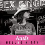 Anaïs - Hellno Kitty (2014)