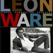 Leon Ware - Discography (1972-2013)