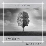 Scott Martin - Emotion in Motion (2022) Hi-Res