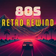 VA - 80s Retro Rewind (2025)