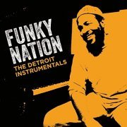 Marvin Gaye - Funky Nation: The Detroit Instrumentals (2021)