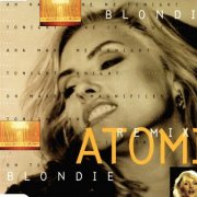 Blondie - Atomic (Remixes) (1994)