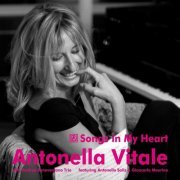 Antonella Vitale & Andrea Beneventano Trio - Songs in My Heart (2014)