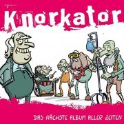 Knorkator - Das nächste Album aller Zeiten (2007)