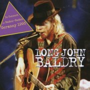 Long John Baldry - In Concert in Baden-Baden Germany 1993 (Live) (2023)