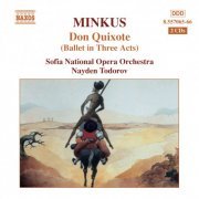 Sofia National Opera Orchestra, Nayden Todorov - Minkus: Don Quixote (2004)