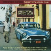 VA - Music That Inspired Buena Vista Social Club (2009) FLAC