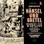 Herbert von Karajan, Elisabeth Schwarzkopf, Elisabeth Grümmer - Humperdinck: Hänsel und Gretel by Herbert von Karajan (2024 Remastered, London 1953) (2024) [Hi-Res]