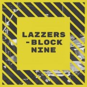 Lazzers - Block Nine (2024)