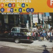 Florian Poser's Brazilian Experience - New Adventures (2004)