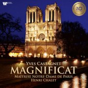 Maîtrise Notre-Dame de Paris, Yves Castagnet & Henri Chalet - Castagnet: Magnificat (2024) [Hi-Res]