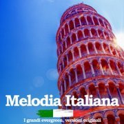 VA - Melodia Italiana (I Grandi Evergreen, Versioni Originali) (2020)