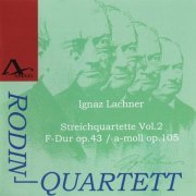 Rodin-Quartett - Ignaz Lachner: String Quartets, Vol. 2 (1996)