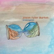 Jason Tyler Burton - Passage(s) (2026) [Hi-Res]