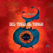 Dúo Yikal - Del Tingo al Tango (2022)