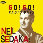 Neil Sedaka - Go! Go! Radio Days Presents Neil Sedaka Vol.2 (2025)