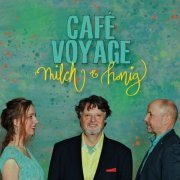 Café Voyage - Milch & Honig (2021)