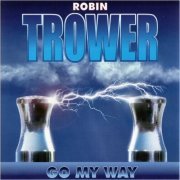 Robin Trower - Go My Way (2000) [CD Rip]