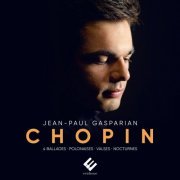 Jean-Paul Gasparian - Chopin: 4 Ballades, Polonaises, Valses, Nocturnes (2019) [Hi-Res]