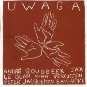 André Goudbeek, Peter Jacquemyn, Lê Quan Ninh - Uwaga (2008)