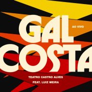 Gal Costa, Luiz Meira - Ao Vivo no Teatro Castro Alves (Ao Vivo) (2026) [Hi-Res]