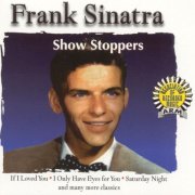 Frank Sinatra - Show Stoppers (1988)